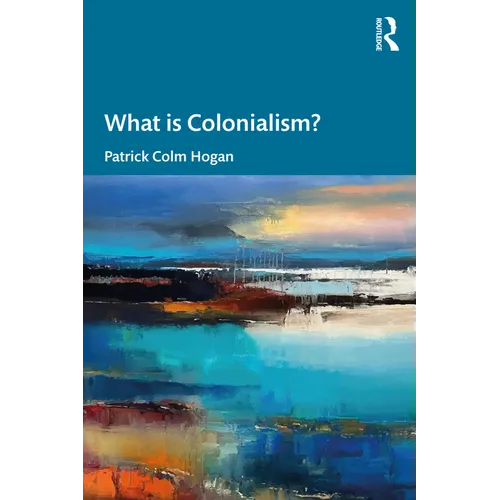 What is Colonialism?