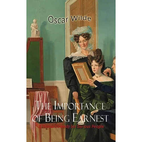 The Importance of Being Earnest