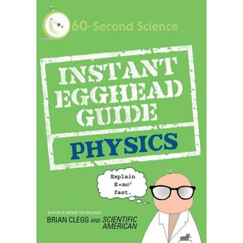 Instant Egghead Guide: Physics: Physics