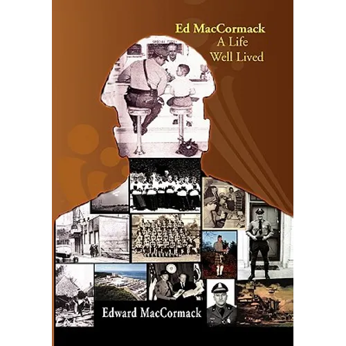 Ed MacCormack - A Life Well Lived