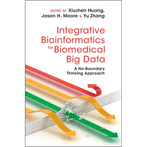 Integrative Bioinformatics for Biomedical Big Data
