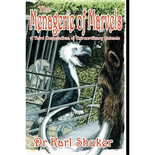 The Menagerie of Marvels