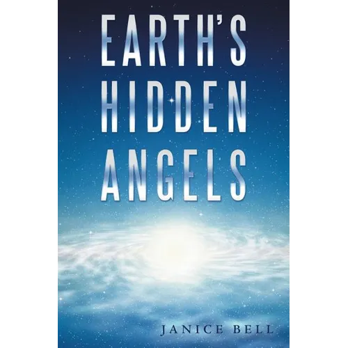 Earth's Hidden Angels