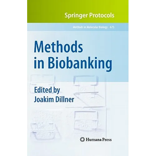 Methods in Biobanking