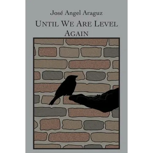 Until We Are Level Again