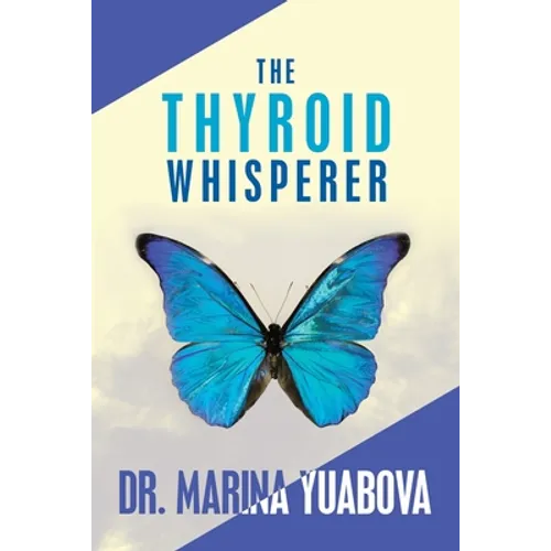 The Thyroid Whisperer