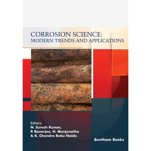 Corrosion Science: Modern Trends and Applications
