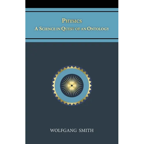Physics: A Science in Quest of an Ontology