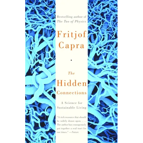 The Hidden Connections: A Science for Sustainable Living