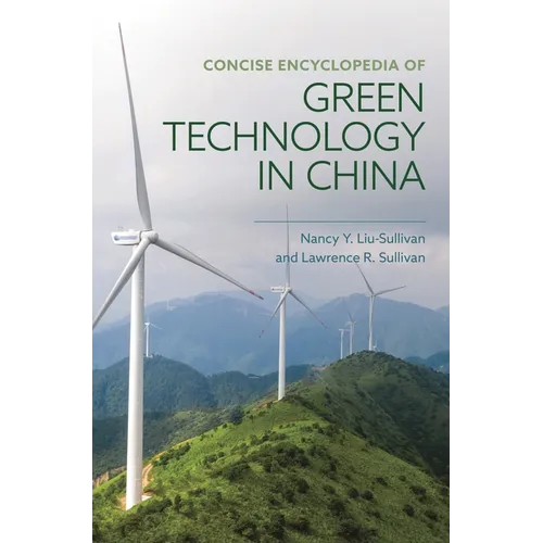 Concise Encyclopedia of Green Technology in China
