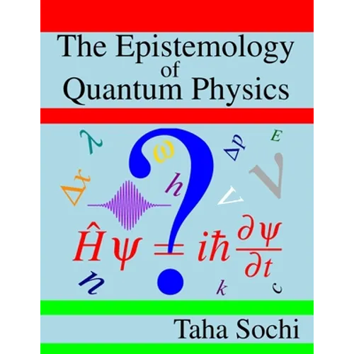 The Epistemology of Quantum Physics