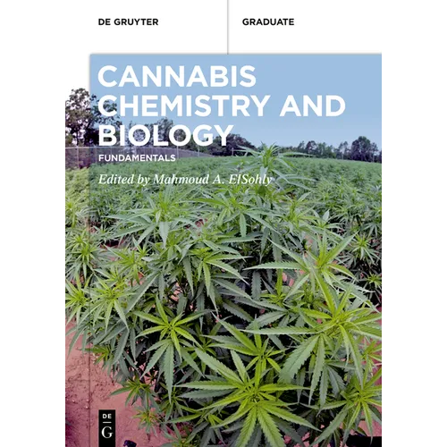 Cannabis Chemistry and Biology: Fundamentals