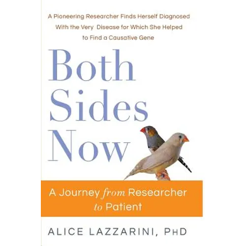 Both Sides Now: A Journey From Researcher to Patient