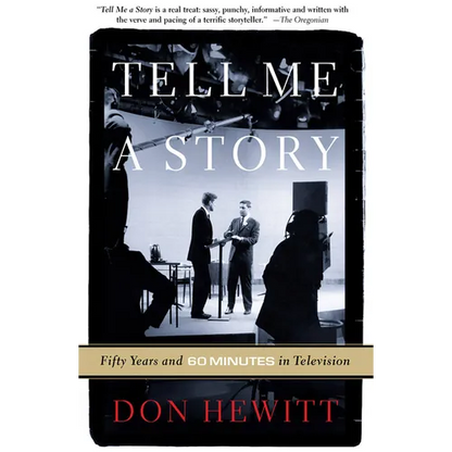 Tell Me a Story: Fifty Years and 60 Minutes in Television - Paperback
