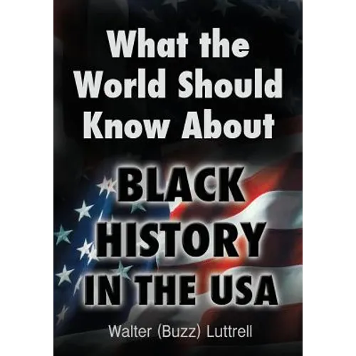 What the World Should Know about Black History in the USA