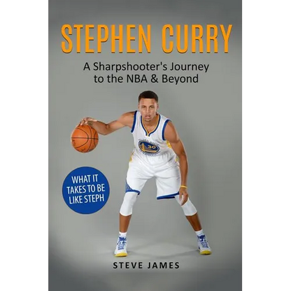 Stephen Curry: A Sharpshooter's Journey to the NBA & Beyond - Paperback