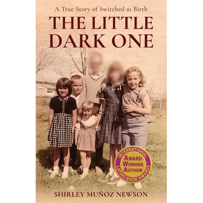 The Little Dark One: A True Story of Switched at Birth - Paperback