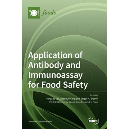 Application of Antibody and Immunoassay for Food Safety