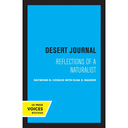 Desert Journal: A Naturalist Reflects on Arid California