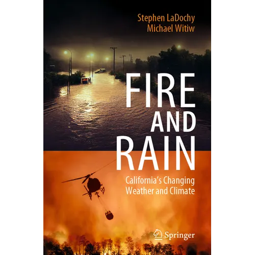 Fire and Rain: California's Changing Weather and Climate