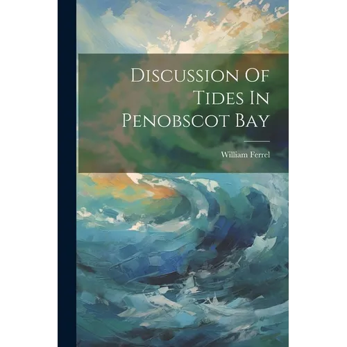 Discussion Of Tides In Penobscot Bay
