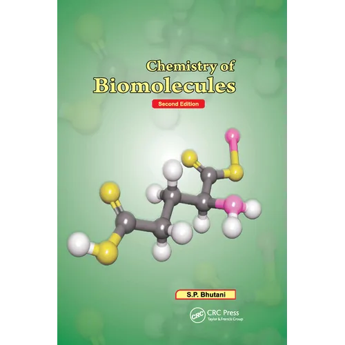 Chemistry of Biomolecules, Second Edition