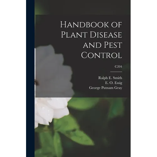 Handbook of Plant Disease and Pest Control; C204