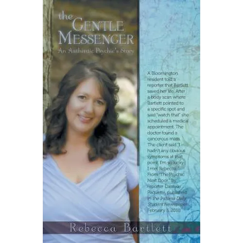 The Gentle Messenger: An Authentic Psychic's Story