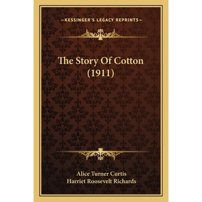 The Story Of Cotton (1911)