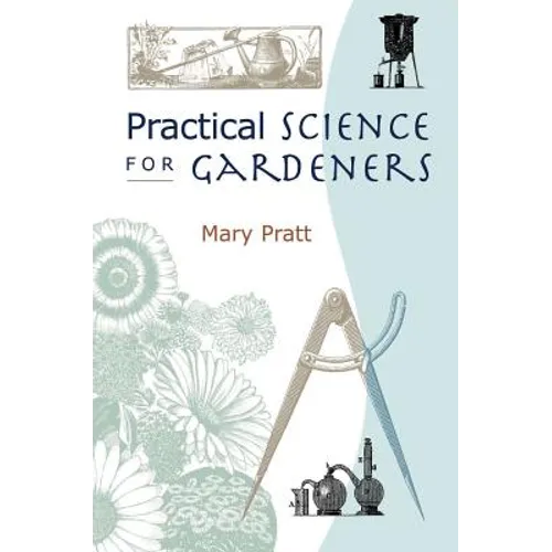 Practical Science for Gardeners