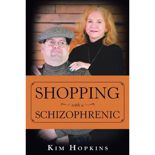Shopping with a Schizophrenic
