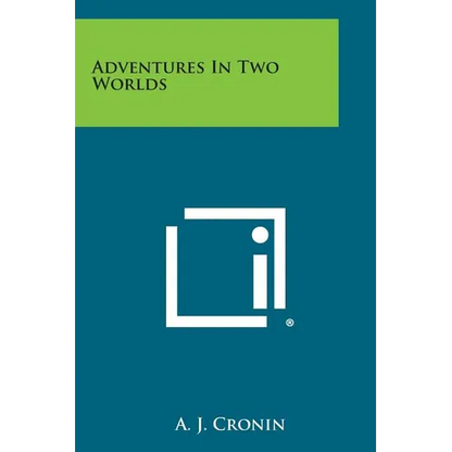 Adventures in Two Worlds - Paperback