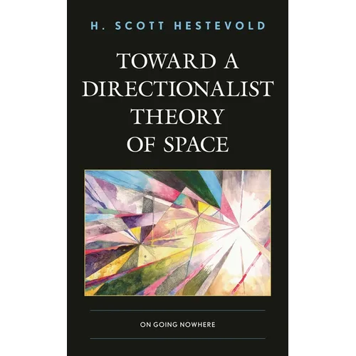 Toward a Directionalist Theory of Space: On Going Nowhere