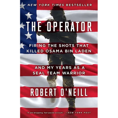 The Operator: Firing the Shots That Killed Osama Bin Laden and My Years as a Seal Team Warrior - Paperback