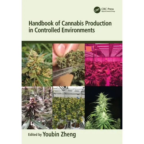 Handbook of Cannabis Production in Controlled Environments