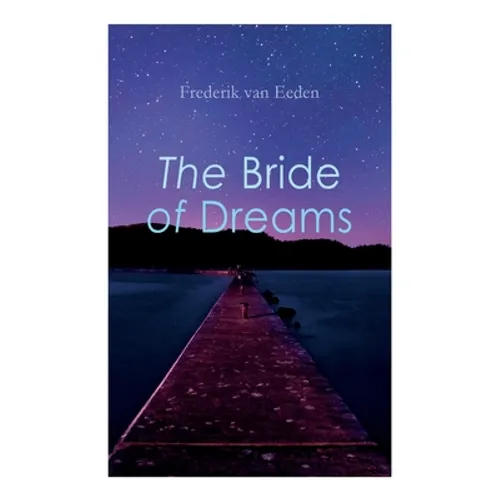 The Bride of Dreams