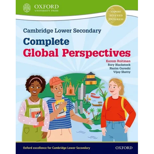 Cambridge Lower Secondary Complete Global Perspectives: Student Book