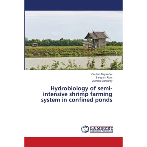 Hydrobiology of semi-intensive shrimp farming system in confined ponds