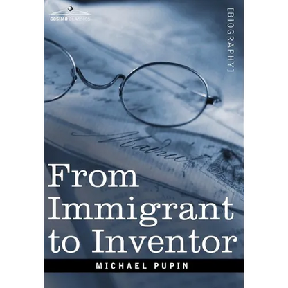 From Immigrant to Inventor - Hardcover