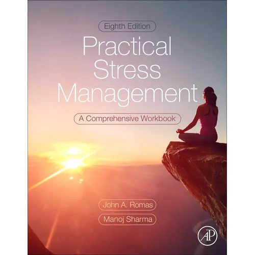 Practical Stress Management: A Comprehensive Workbook
