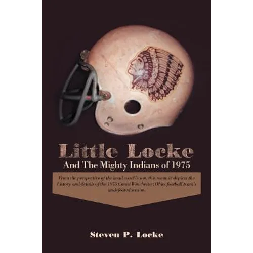 Little Locke and the Mighty Indians of 1975