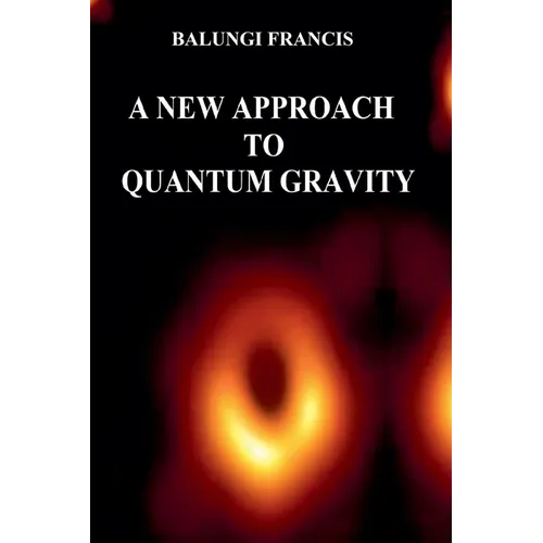 A New Approach to Quantum Gravity