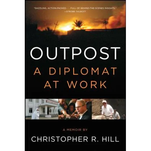 Outpost: A Diplomat at Work