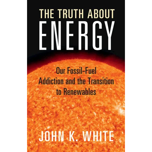 The Truth About Energy