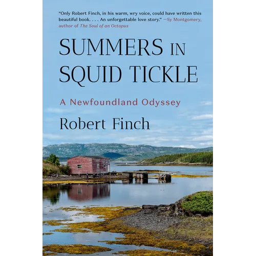 Summers in Squid Tickle: A Newfoundland Odyssey
