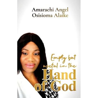 Empty but useful in the Hand of God