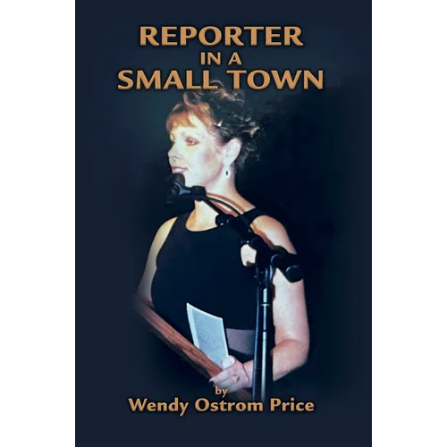 Reporter in a Small Town