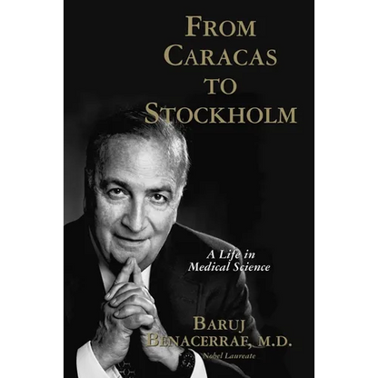 From Caracas to Stockholm: A Life in Medical Science - Hardcover