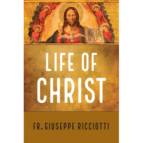 The Life of Christ