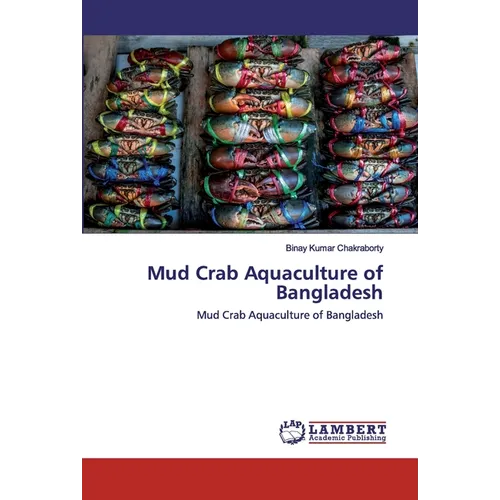 Mud Crab Aquaculture of Bangladesh
